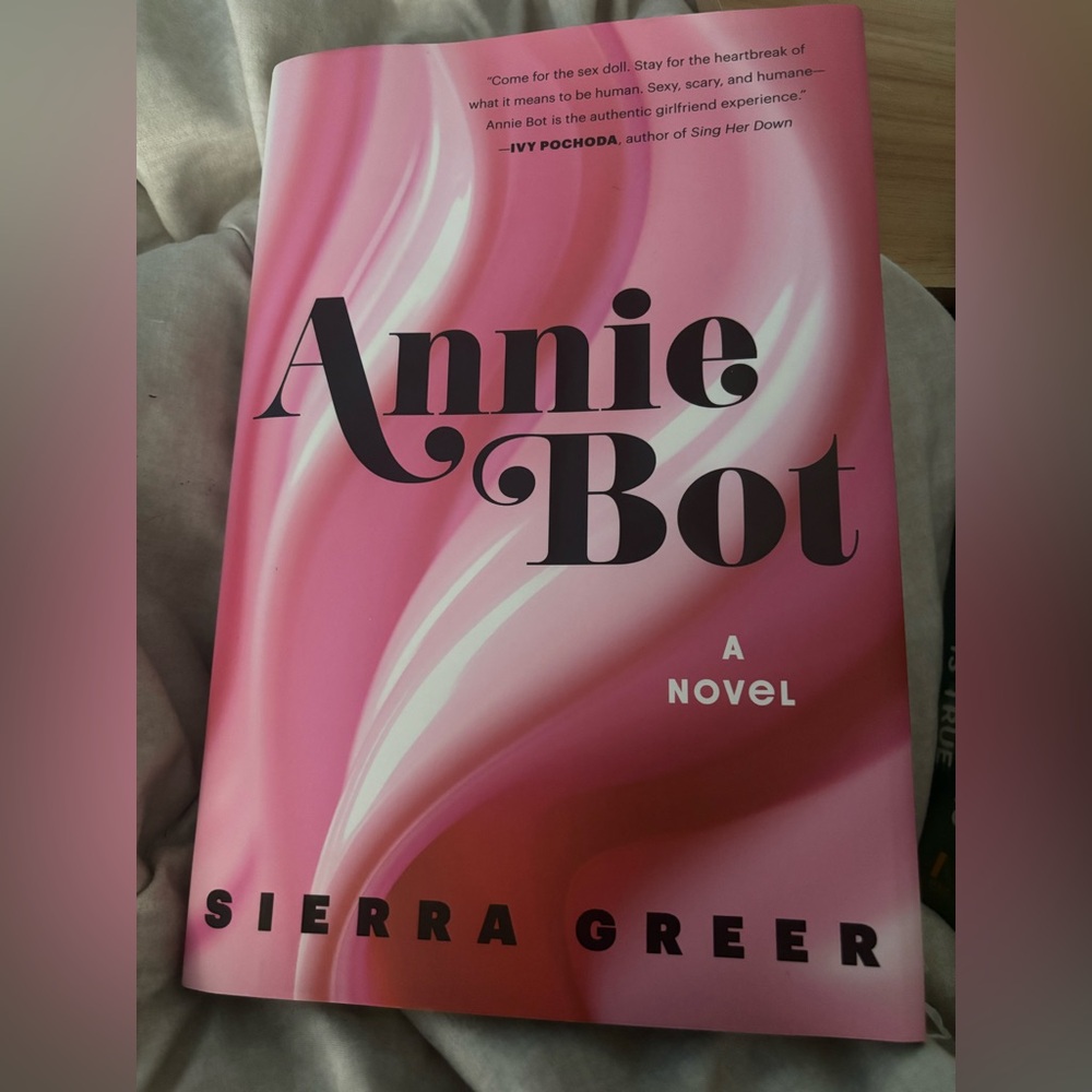 Annie Bot Novel by Sierra Greer